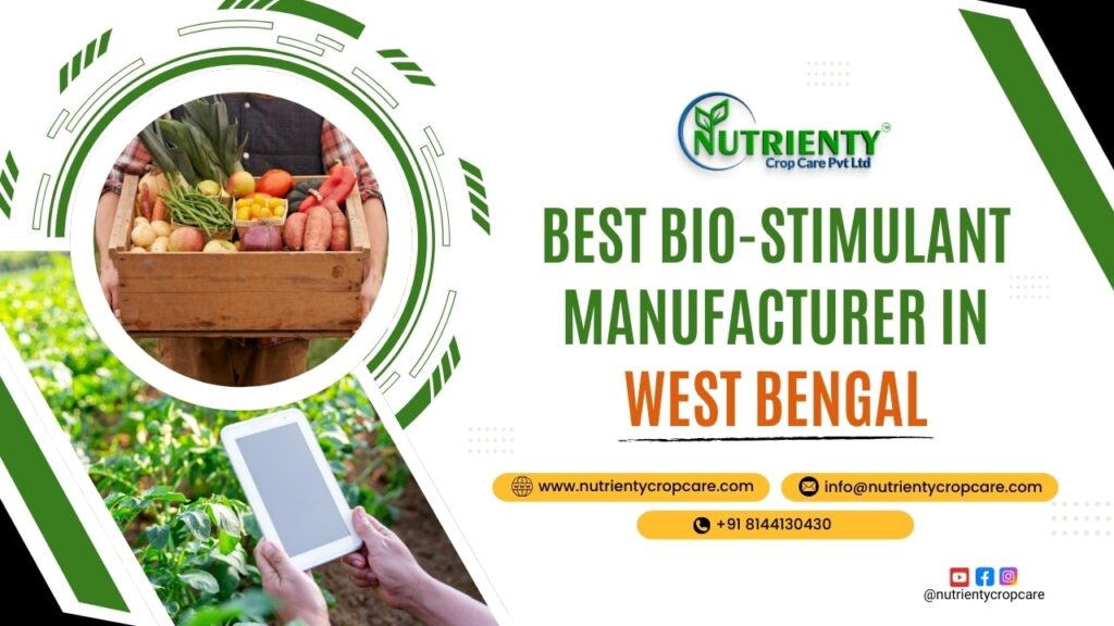 Bio-Stimulant Manufacturer West Bengal